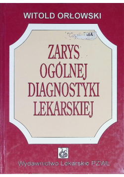 Zarys ogólnej diagnostyki lekarskiej