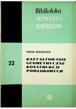Kształtowanie geometryczne konstrukcji powłokowych