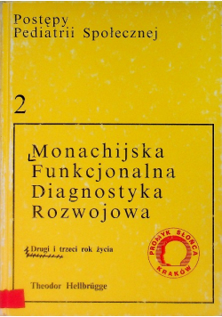 Monachijska Funckjonalna Diagnostyka Rozwojowa  Tom 2 drugi i trzeci rok  życia
