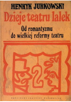 Dzieje teatru lalek Od antyku do romantyzmu