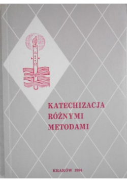 Katechizacja różnymi metodami