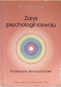 Zarys psychologii rozwoju Podręcznik dla nauczycieli