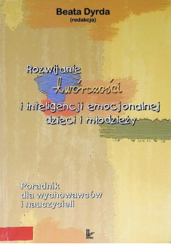 Rozwijanie twórczości i inteligencji emocjonalne