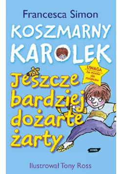 Koszmarny Karolek Jeszcze bardziej dożarte żarty