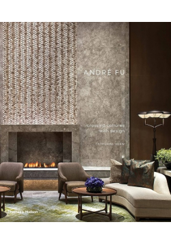 André Fu: Crossing Cultures with Design