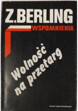 Wspomnienia: Wolność na przetarg