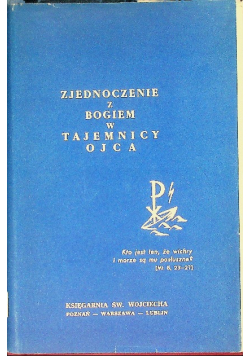 Zjednoczenie z Bogiem w Tajemnicy Ojca