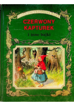 Czerwony Kapturek i inne bajki
