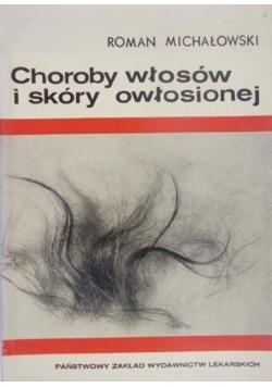 Choroby włosów i skóry owłosionej