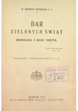 Dar Zielonych Świąt  rozmyślania o Duchu Świętym. 1924 r.