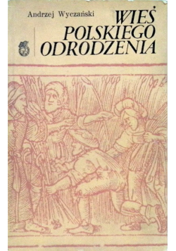 Wieś polskiego odrodzenia