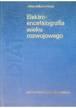 Elektroencefalografia wieku rozwojowego