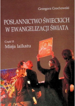 Posłannictwo Świeckich w Ewangelizacji Świata Grochowski