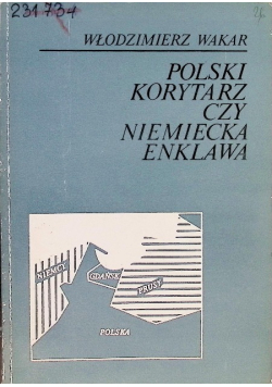Polski korytarz czy niemiecka enklawa