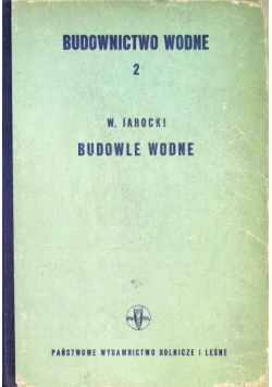 Budowle wodne Tom 2