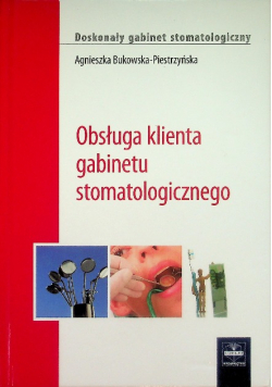 Obsługa klienta gabinetu stomatologicznego
