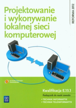Projektowanie i wykonywanie lokalnej sieci komputerowej