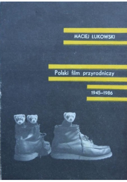 Polski film przyrodniczy 1945 - 1986