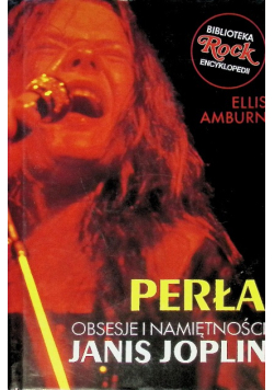 Perła Obsesje i namiętności Janis Joplin