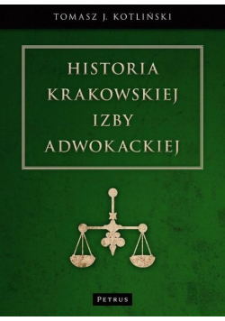 Historia Krakowskiej izby adwokackiej