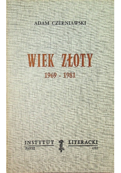 Wiek Złoty 1969 - 1981