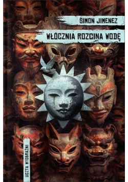 Włócznia rozcina wodę. Uczta wyobraźni