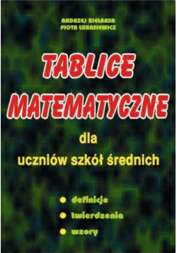 Tablice matematyczne dla uczniów szkół średnich