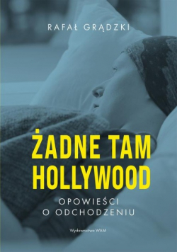 Żadne tam Hollywood opowieść o odchudzaniu