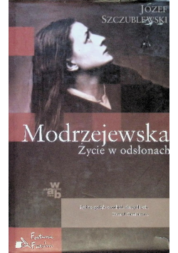 Modrzejewska Życie w odsłonach
