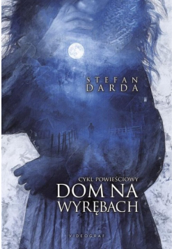 Dom na wyrębach Cykl powieściowy
