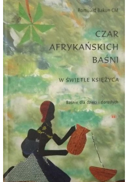 Czar Afrykańskich Baśni