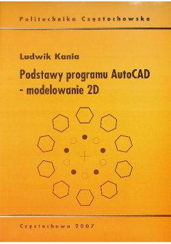 Podstawy programu autoCAD  modelowanie 2d