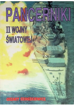 Pancerniki II wojny światowej Tom II