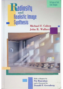Radiosity and Realistic Image Synthesis