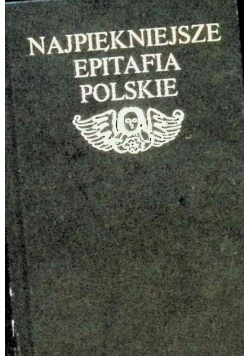Najpiękniejsze epitafia polskie
