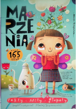 Marzenia Fakty mity głupoty