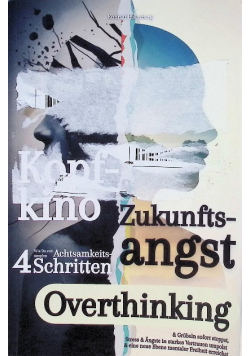 Kopfkino & Zukunftsangst
