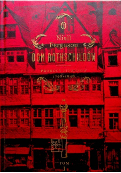 Dom Rothschildów Tom 1