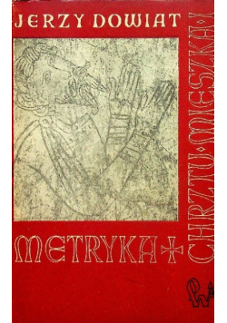 Metryka Chrztu Mieszka I