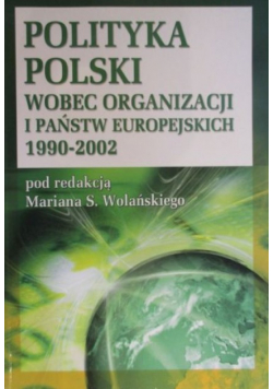 Polityka Polski wobec organizacji i państw