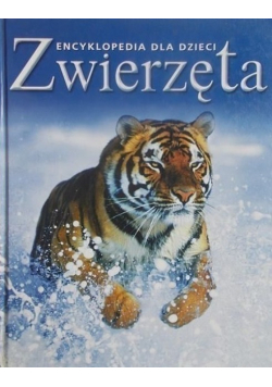 Encyklopedia dla dzieci Zwierzęta