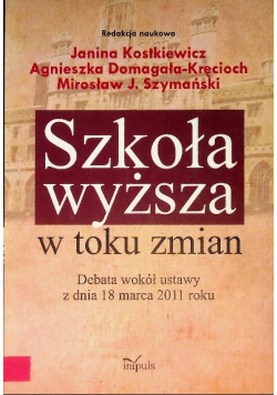 Szkoła wyższa w toku zmian. Diagnozy i konstatacje
