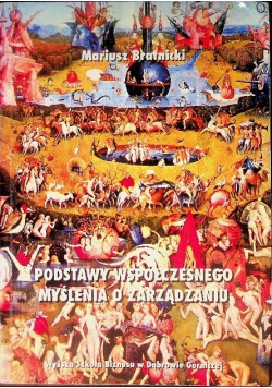 Podstawy współczesnego myślenia o zarządzaniu