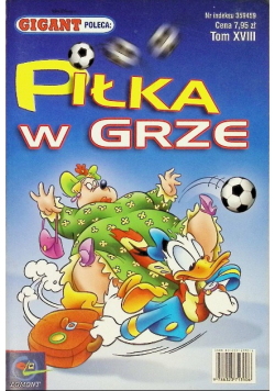 Gigant Poleca Tom 18 Piłka w grze