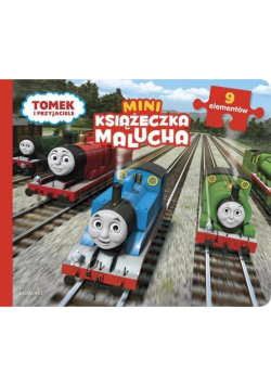 Tomek i przyjaciele Miniksiążeczka malucha