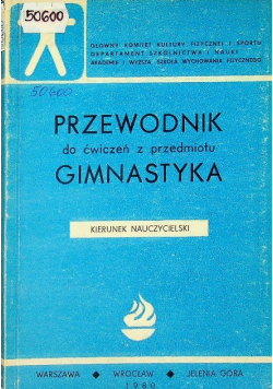 Przewodnik do ćwiczeń z przedmiotu Gimnastyka