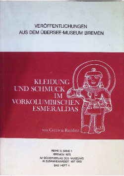 Kleidung und schmuck im vorkolumbischen esmeraldas