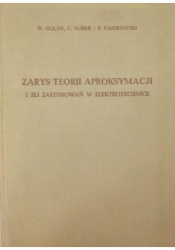 Zarys teorii aproksymacji i jej zastosowań w elektrotechnice