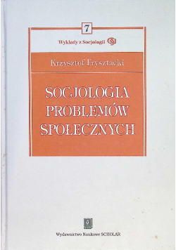 Socjologia problemów społecznych Tom 7