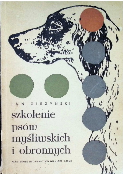 Szkolenie psów myśliwskich i obronnych